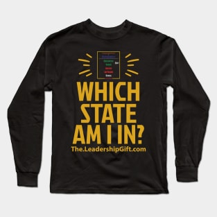 Which State Am I In? Long Sleeve T-Shirt